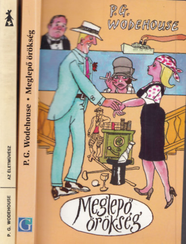 P.G.Wodehouse - 2 db. P.G. Wodehouse: Az �letm�v�sz + Meglep� �r�ks�g