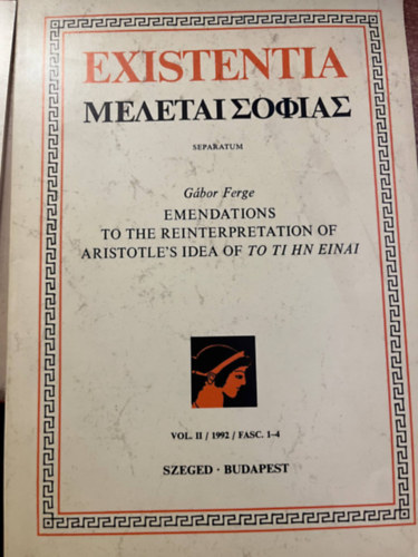 Ferge G�bor - Emendations to the reinterpretation of Aristotle's idea of to ti hn einai