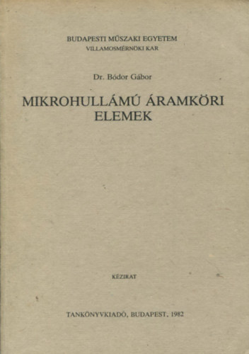 Dr. B�dor G�bor - Mikrohull�m� �ramk�ri elemek