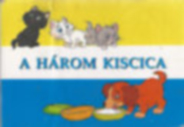 Rangáné Lovas Ágnes - A három kiscica