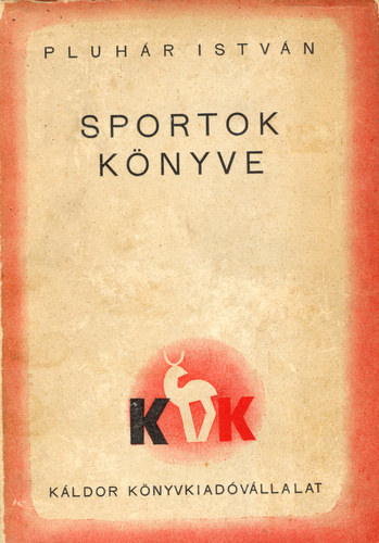 Pluhár István - Sportok könyve