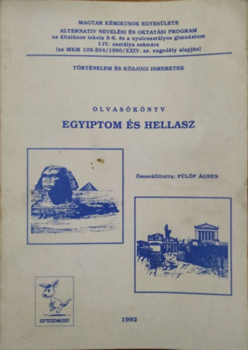 F�l�p �gnes - T�rt�nelmi �s k�zjogi ismeretek - Olvas�k�nyv - Egyiptom �s Hell�sz