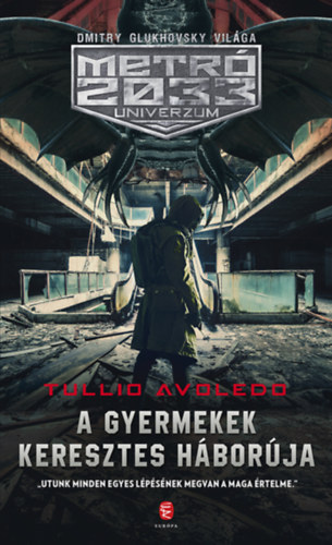 Tullio Avoledo - A gyermekek keresztes hborja