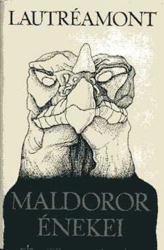Lautr�amont - Maldoror �nekei