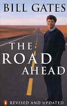 Bill Gates - The road ahead