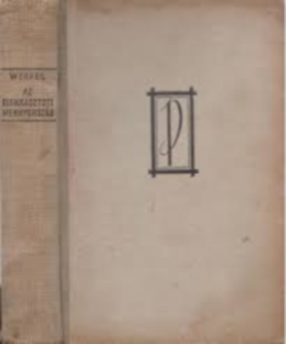 Franz Werfel - Az elsikkasztott mennyország