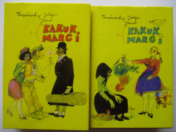 Ters�nszky J�zsi Jen� - Kakuk Marci I-II.