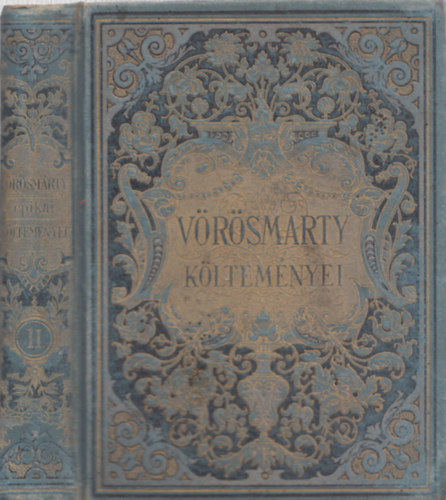 sajt� al� rendezte: Gyulai P�l - V�r�smarty epikai k�ltem�nyei - II.k�tet