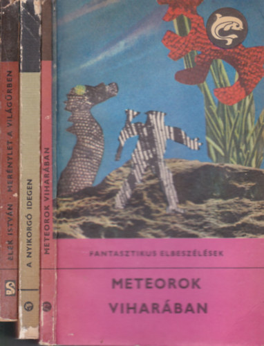 3 db. Delfin k�nyvek (Meteorok vihar�ban + A nyikorg� idegen + Mer�nylet a vil�g�rben)