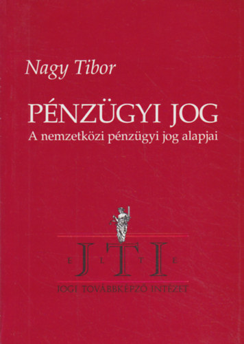 Nagy Tibor - Pénzügyi jog