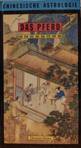 Lauréne Petit - Das Pferd (Chinesische Astrologie) - Aus dem Französischen von Wieland Grommes