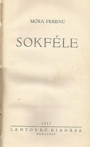Móra Ferenc - Sokféle