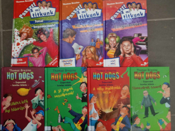 Thomas Brezina - (7db) Thomas Brezina ifj�s�gi k�nyvcsomag: Tot�l bepasiztunk / H�, ez nagyon ciki! / zongorany�z� / l�k�tt lufik l�gi h�bor�ja / A j� jegyek vesz�lyesek! / A vil�g legdilisebb vicce / T�vvez�relt taner�