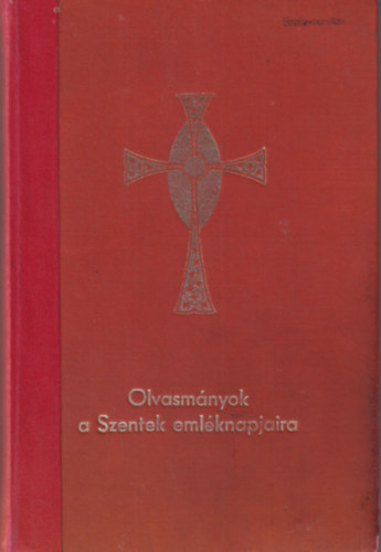 Szentmise olvasmányok VI. kötete I.rész