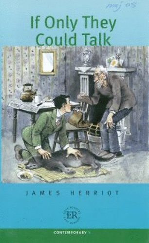 James Herriot - If Only They Could Talk (Easy Readers B)