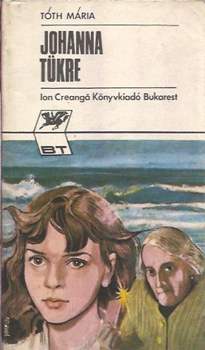 Tóth Mária - Johanna tükre