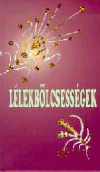 Lélekbölcsességek