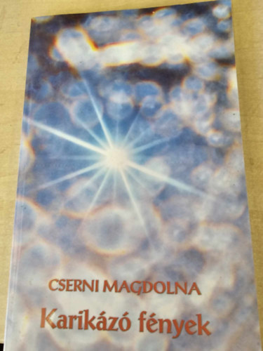 Cserni Magdolna - Karik�z� f�nyek