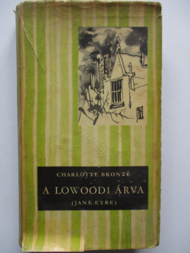 Charlotte Bronte - A lowoodi rva (Jane Eyre)