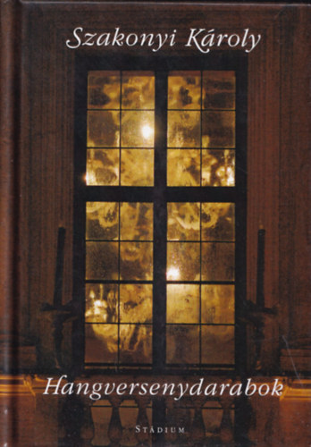 Szakonyi K�roly - Hangversenydarabok