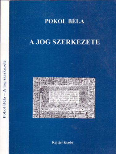 Pokol Bla - A jog szerkezete