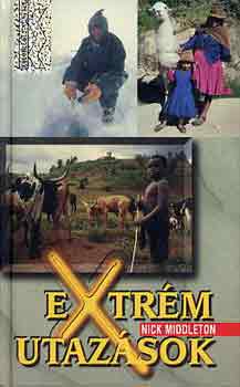 Nick Middleton - Extrm utazsok