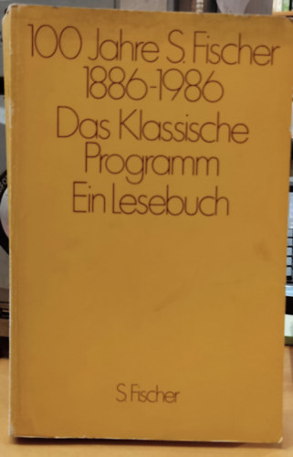Jan Buchholz - 100 Jahre S. Fischer 1886-1986 - Das Klassische Programm - Ein Lesebuch