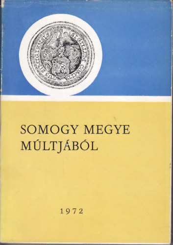 Somogy Megye m�ltj�b�l 1972