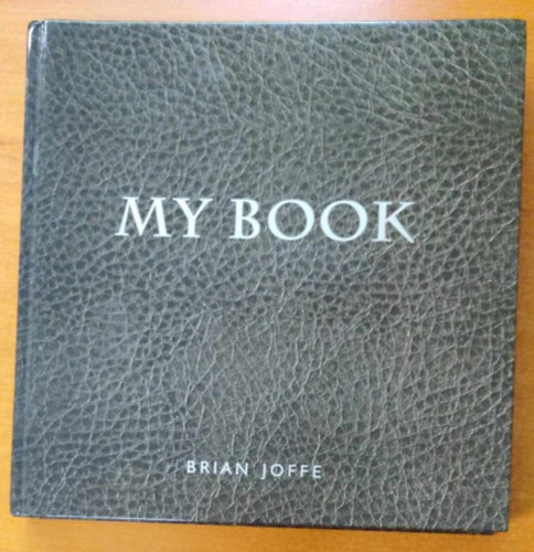 Brian Joffe - My Book