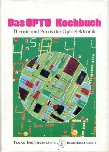 Tbb szerz - Das OPTO - Kochbuch (Theorie und Praxis Optoelektronik)