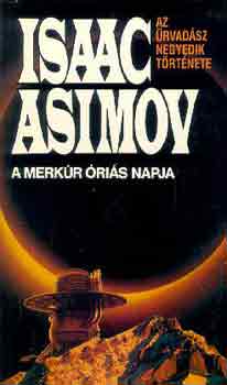 Isaac Asimov - A Merkúr óriás napja