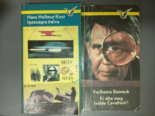 Karlheinz Reineck Hans Hellmut Kirst - Igazs�gra �t�lve + Ki �lte meg Isolde Cavaltinit? (Albatrosz Krimi)