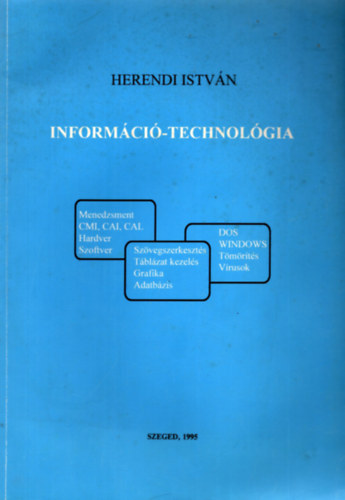 Herendi Istv�n - Inform�ci� - technol�gia