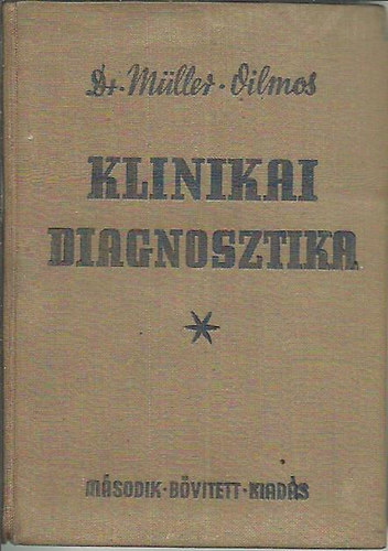 Dr. M�ller Vilmos - Klinikai diagnosztika II. (orvosi k�risme)