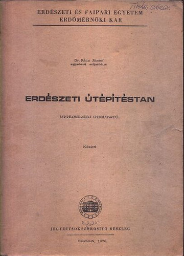 Dr. Rcz Jzsef - Erdszeti tptstan - Uttervezsi utmutat (Kzirat)