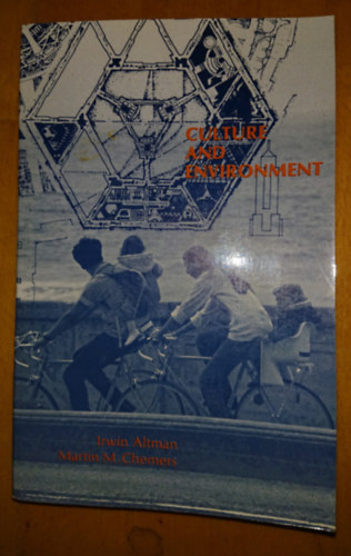 Irwin Altman & Martin M. Chemers: Culture and Enviroment