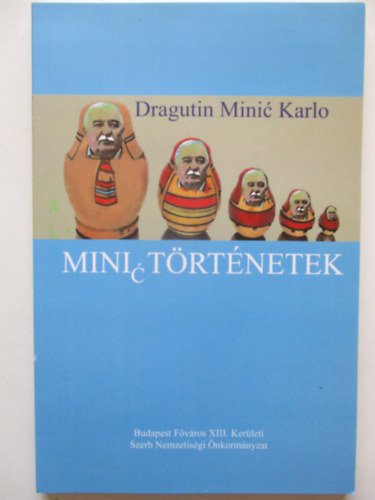 Minic t�rt�netek-Dragutin Minic Karlo