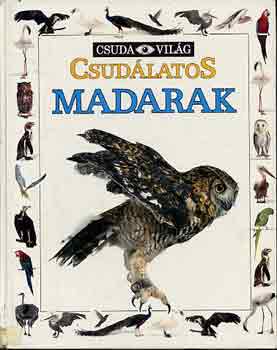 Alexandra Parsons - Csud�latos madarak (Csuda Vil�g)