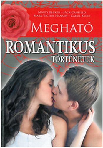 Meghat romantikus trtnetek