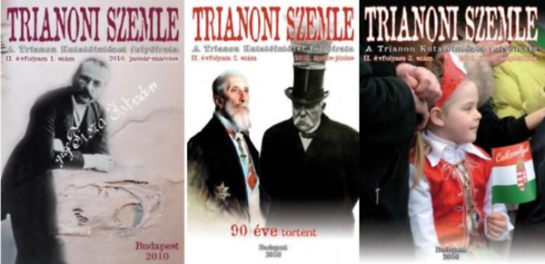 Szidiropulosz Archim�desz  (szerk.) - Trianoni szemle II . �vfolyam 1-2-3.  sz�m (2010) ( 3 db )