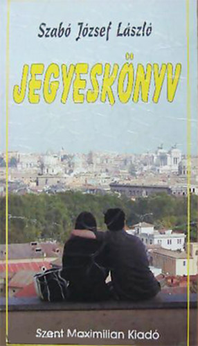 Szab� J�zsef L�szl� - Jegyesk�nyv