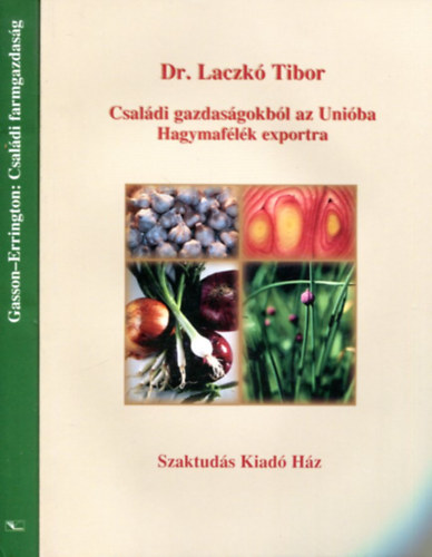Gasson-Errington - Dr. Laczkó Tibor - 2 db családi gazdaság könyv