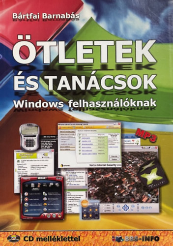 Bártfai Barnabás - Ötletek és tanácsok Windows felhasználóknak