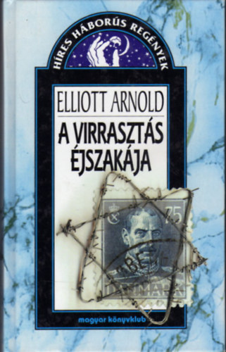 Elliot Arnold - A virraszts jszakja