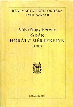 Vlyi Nagy Ferenc - dk Hortz' mrtkeinn (1807) (rgi magyar kltk tra XVIII. sz.)