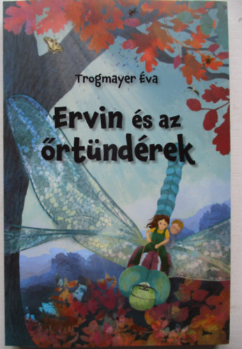 Trogmayer va - Ervin s az rtndrek