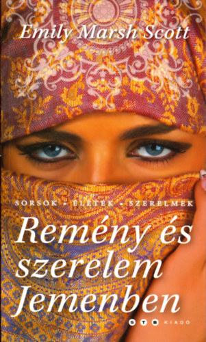 Emilymarsh Scott - Remny s szerelem Jemenben