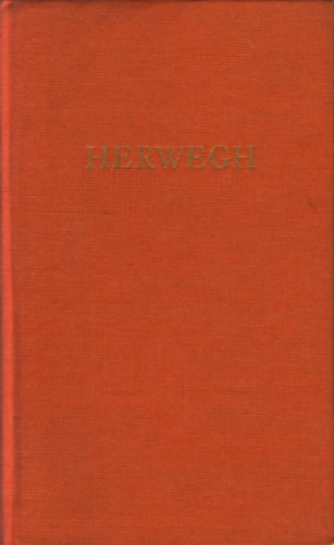 Herweghs - Herweghs werke in einem band (BDK)