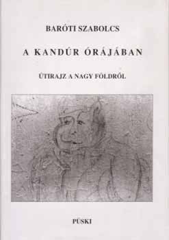 Barti Szabolcs - A kandr rjban