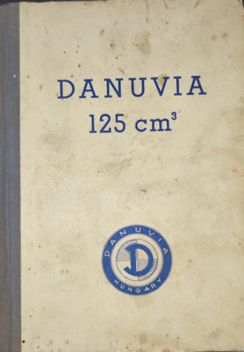 Danuvia-Csepel 125 cm3 motorker�kp�r haszn�lati �s kezel�si utas�t�sa